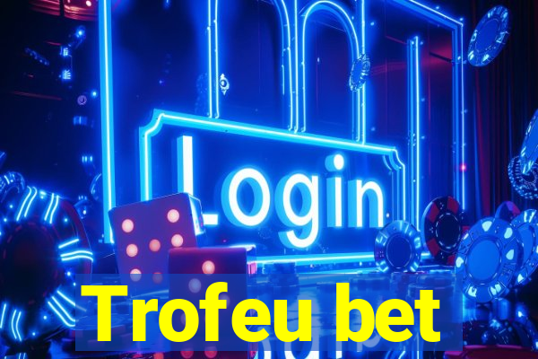 Trofeu bet